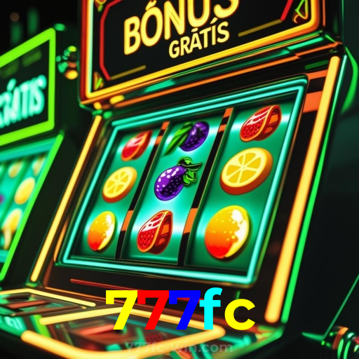 777fc:Jogue nas melhores slots e leve o jackpot para casa!