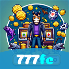 777fc：O melhor cassino online está te esperando! Aposte e vença!